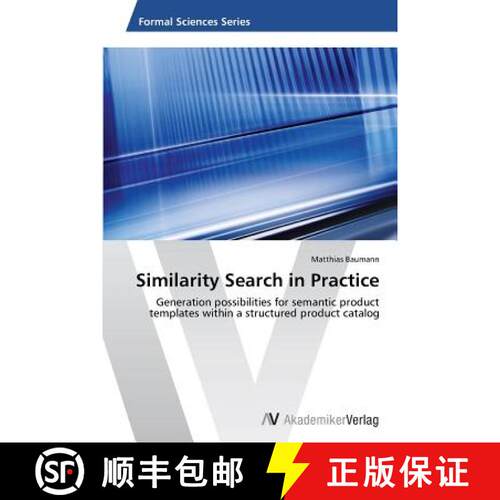 预订 Similarity Search in Practice [9783639457247]