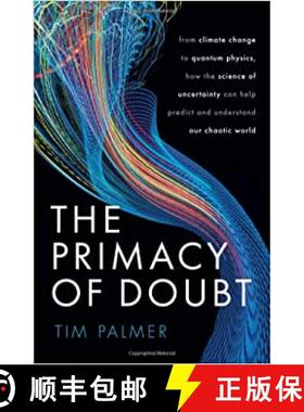 【3-4周达】Primacy of Doubt: From climate change to quantum physics, how the science of uncertainty c... [9780192843593]
