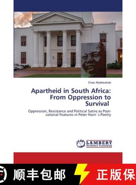 预订 Apartheid in South Africa: From Oppression to Survival [9786202511711]