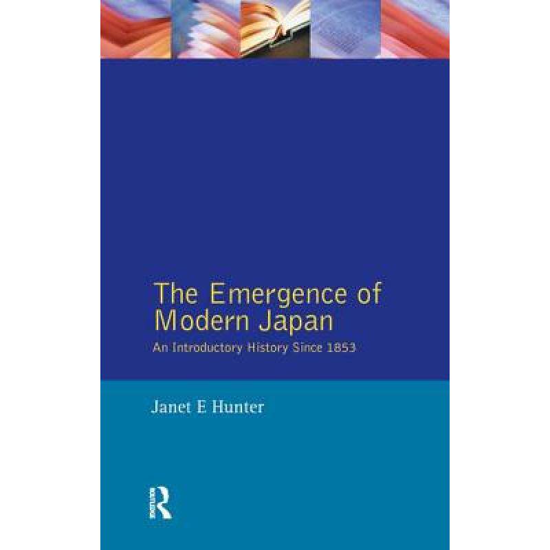 预订 the emergence of modern japan: an in. [9781138143531]