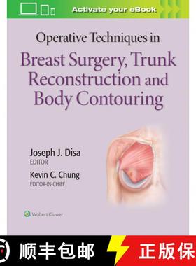 【3-4周达】Operative Techniques in Breast Surgery, Trunk Reconstruction and Body Contouring [9781496348098]