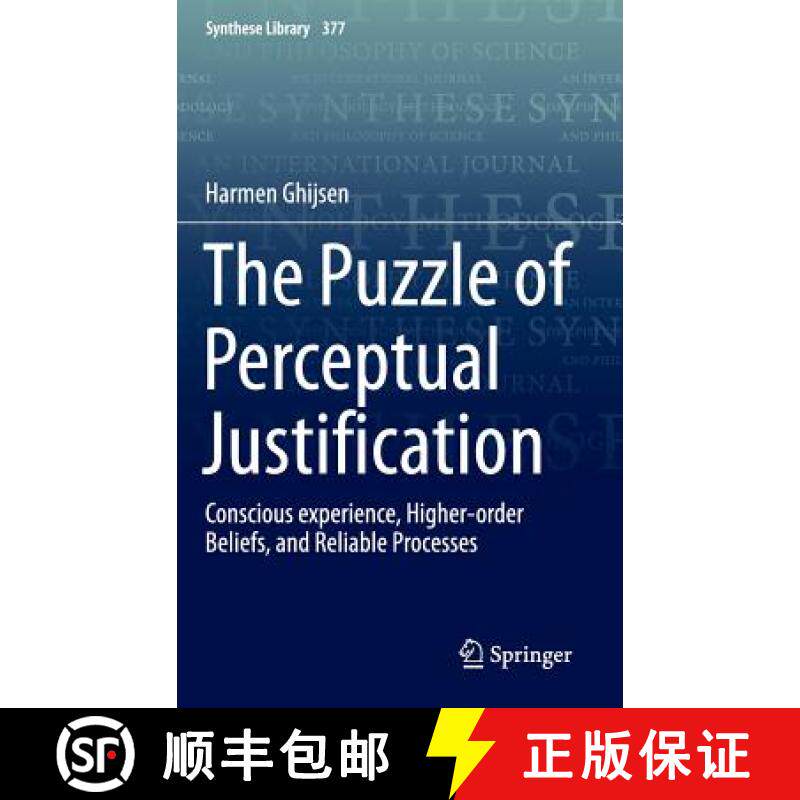 【3-4周达】The Puzzle of Perceptual Justification : Conscious experience, Higher-order Beliefs, and R... [9783319304984]