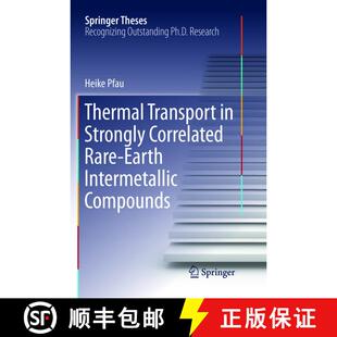 【3-4周达】Thermal Transport in Strongly Correlated Rare-Earth Intermetallic Compounds (Softcover rep... [9783319819105]
