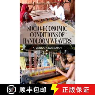 Conditions Handloom 预订 9789350560174 Economic Weavers Socio