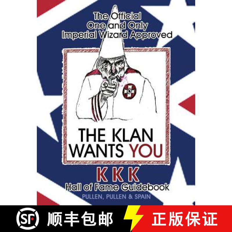 【3-4周达】The Official One and Only Imperial Wizard Approved KKK Hall of Fame Guidebook [9781628801156]
