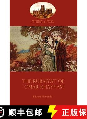 【3-4周达】The Rubaiyat of Omar Khayyam: Edward Fitzgerald's classic translation of the Persian Sufi ... [9781907523199]