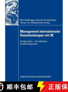 【3-4周达】Management internationaler Dienstleistungen mit 3K : Konfiguration - Koordination - Kunden... [9783834917782]