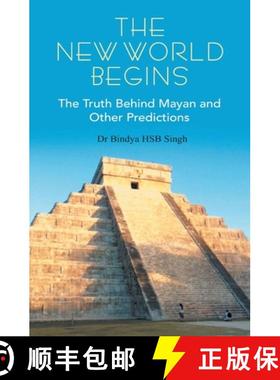 【3-4周达】The New World Begins The Truth Behind Mayan And OTher Predictions [9788121212380]