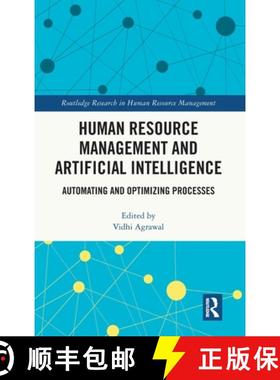 【3-4周达】Human Resource Management and Artificial Intelligence: Automating and Optimizing Processes [9781032749778]