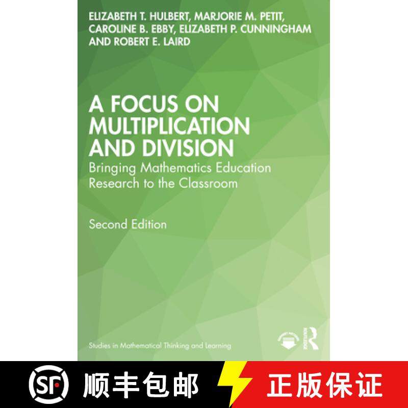 【3-4周达】A Focus on Multiplication and Division: Bringing Mathematics Education Research to the Cla... [9781032028545]