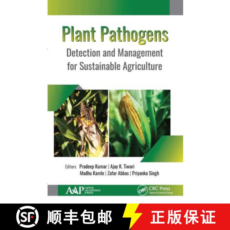 【3-4周达】Plant Pathogens: Detection and Management for Sustainable Agriculture[9781774634639]