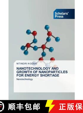 【3-4周达】Nanotechnology and Growth of Nanoparticles for Energy Shortage [9783639660340]
