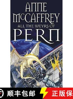 【3-4周达】All The Weyrs Of Pern: (Dragonriders of Pern: 11): this is where it all began and could be... [9780552137294]