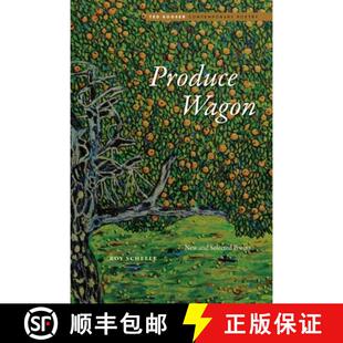 【3-4周达】Produce Wagon: New and Selected Poems [9781496230577]