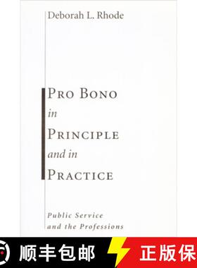 【3-4周达】Pro Bono in Principle and in Practice: Public Service and the Professions [9780804751063]