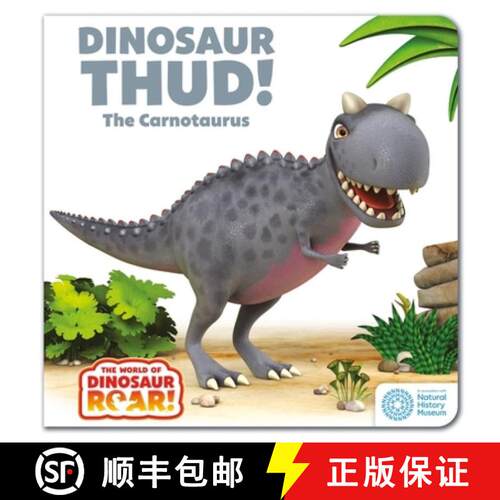 【3-4周达】The World of Dinosaur Roar!: Dinosaur Thud! The Carnotaurus: Book 13 [9781408371756]