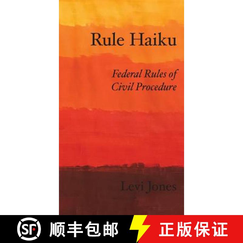 预订 Rule Haiku: Federal Rules of Civil Procedure [9780999837306]