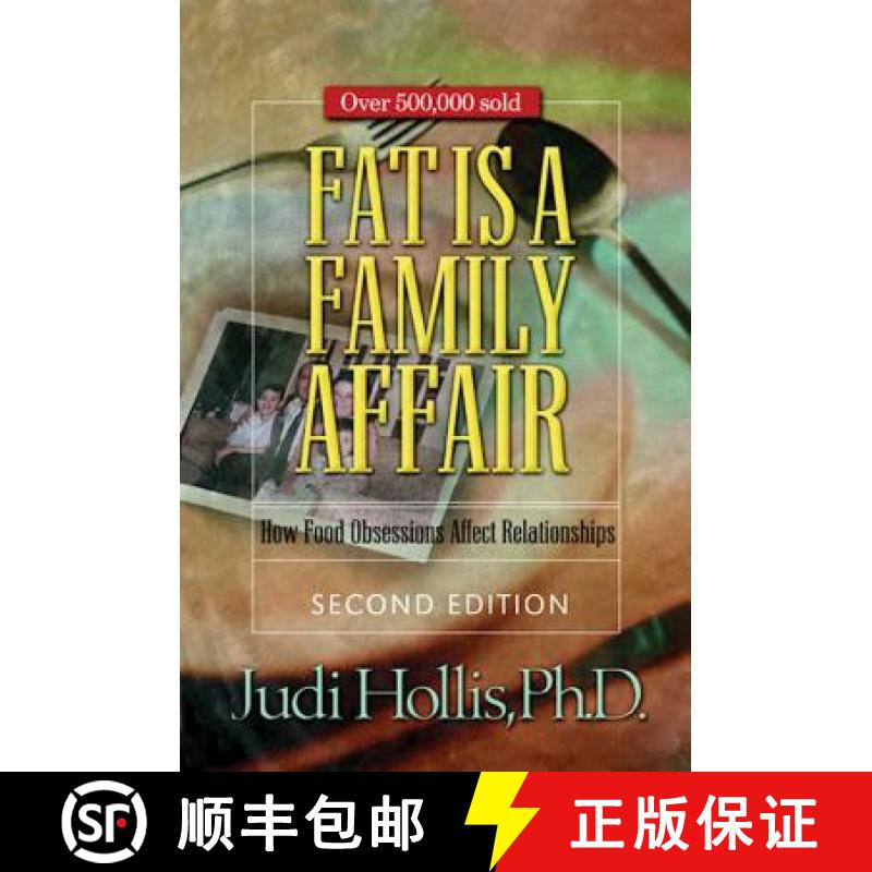 【3-4周达】Fat Is A Family Affair: How Food Obsessions Affect Relationships [9781568389806]