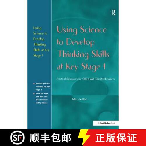 【3-4周达】精装 Using Science to Develop Thinking Skills at Key Stage 1: Practical Resources for Gift... [9781138164109]