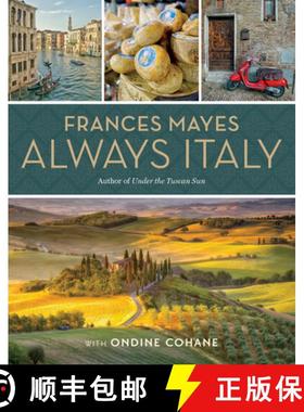 【3-4周达】Frances Mayes Always Italy: An Illustrated Grand Tour [9781426220913]