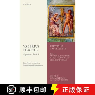 【3-4周达】精装 Valerius Flaccus: Argonautica, Book 8: Edited with Introduction, Translation, and Com... [9780192865892]