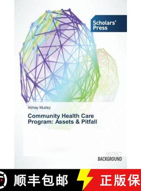 预订 Community Health Care Program: Assets & Pitfall [9783639767377]