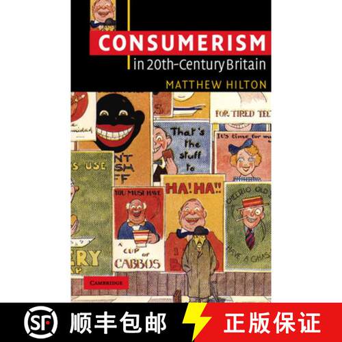 预订 Consumerism in Twentieth-Century Britain : The Search for a Historical Movement [9780521538534]