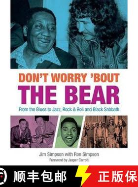【3-4周达】Don't Worry 'Bout The Bear: From the Blues to Jazz, Rock & Roll and Black Sabbath [9781858587004]