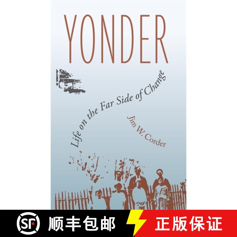 【3-4周达】Yonder: Life on the Far Side of Change [9780820338033]