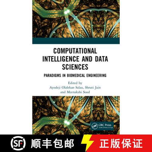 【3-4周达】Computational Intelligence and Data Sciences: Paradigms in Biomedical Engineering [9781032123172]