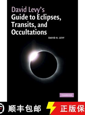 【3-4周达】David Levy's Guide to Eclipses, Transits, and Occultations [9780521165518]