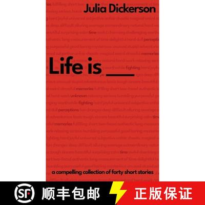 预订 Life is ___: A compelling collection of forty short stories [9780648782773]