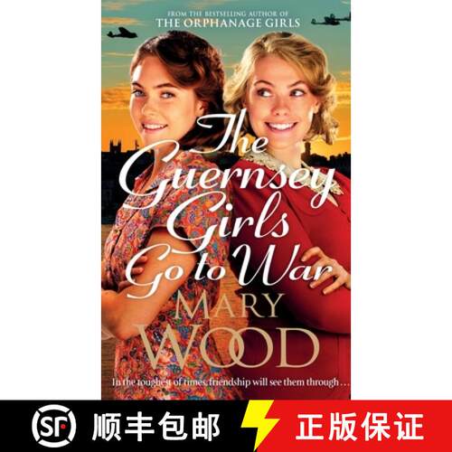 【3-4周达】Guernsey Girls Go to War: A heart-breaking historical novel of two friends torn apart by w... [9781529089776]