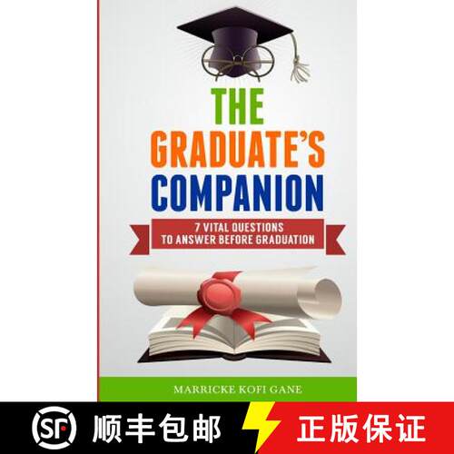【3-4周达】The Graduate's Companion: 7 Vital Questions To Answer Before Graduation [9781909326347]