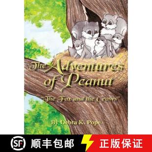 Peanut 9780988510807 The Crows Adventures and 预订 Fox
