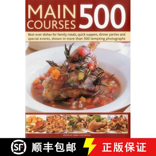 【3-4周达】Main Courses 500: Best-Ever Dishes for Family Meals, Quick Suppers, Dinner Parties and Spe... [9781780193601]