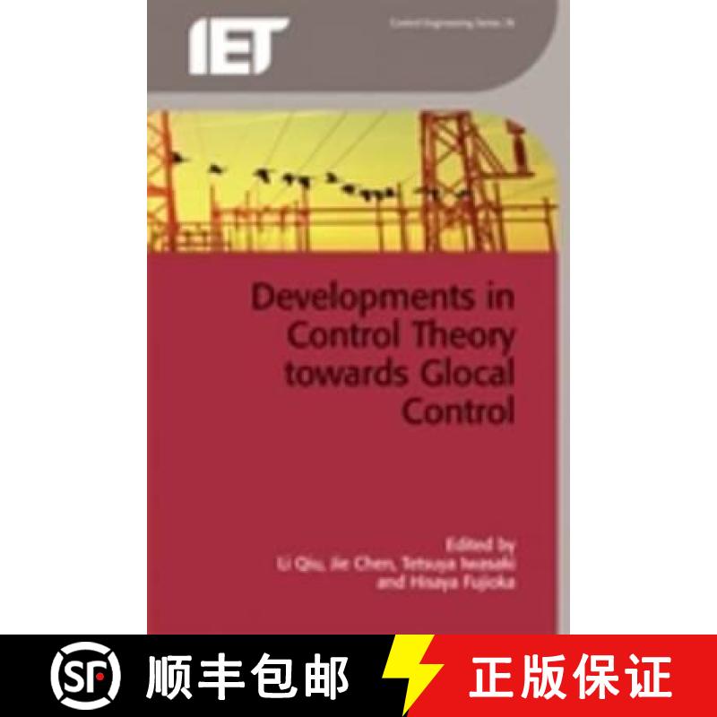 【3-4周达】Developments in Control Theory Towards Glocal Control [9781849195331]