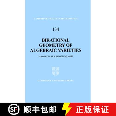【3-4周达】精装 Birational Geometry of Algebraic Varieties: - Birational Geometry of Algebraic Varieties [9780521632775]