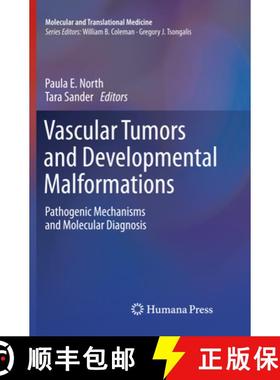 【3-4周达】Vascular Tumors and Developmental Malformations : Pathogenic Mechanisms and Molecular Diag... [9781493980048]
