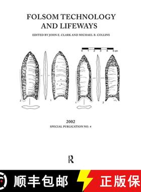 【3-4周达】Folsom Technology and Lifeways, Volume 4 [9781611320596]