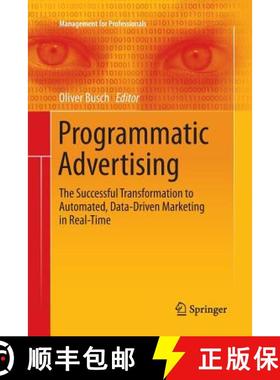 【3-4周达】Programmatic Advertising : The Successful Transformation to Automated, Data-Driven Marketi... [9783319797212]
