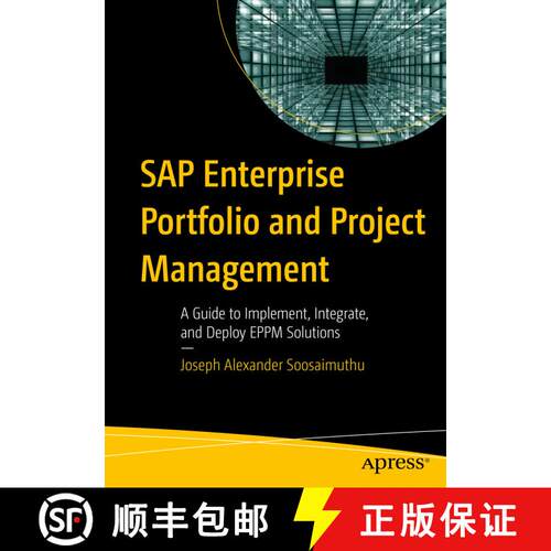 【3-4周达】SAP Enterprise Portfolio and Project Management : A Guide to Implement, Integrate, and Dep... [9781484278628]