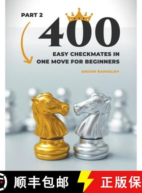 【3-4周达】400 Easy Checkmates in One Move for Beginners, Part 2 [9798201141905]