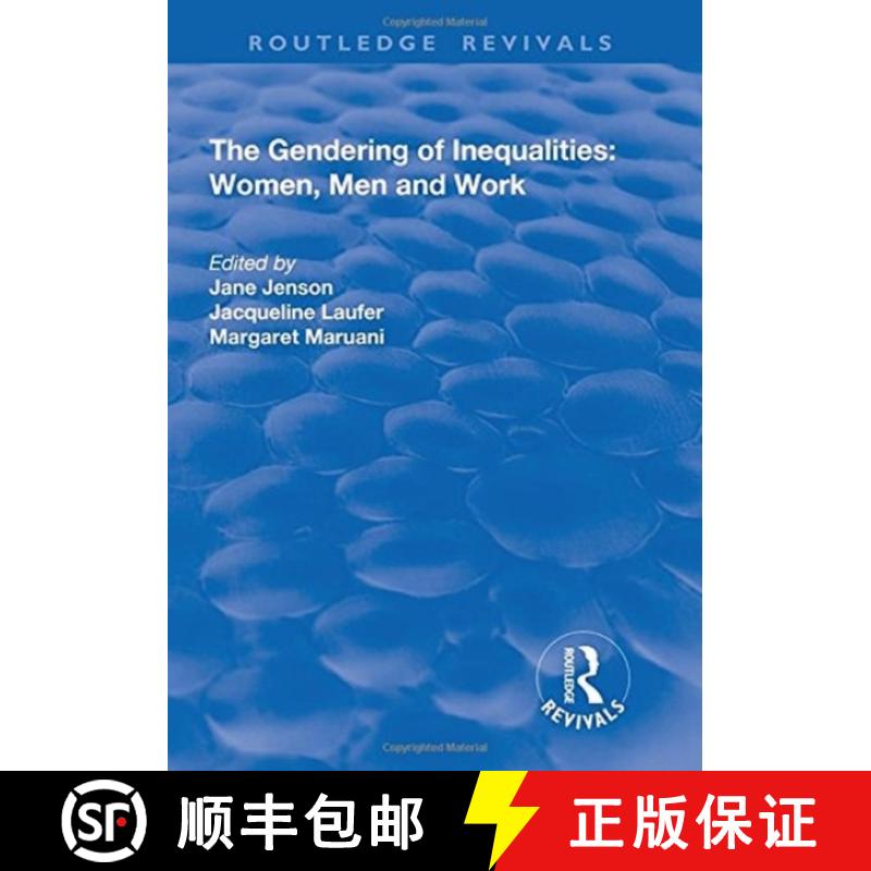 【3-4周达】The Gendering of Inequalities: Women, Men and Work: Women, Men and Work [9781138704183]