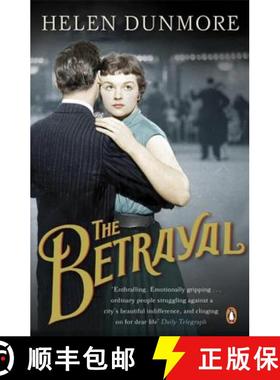 【3-4周达】The Betrayal : A touching historical novel from the Womens Prize-winning author of A Spe... [9780141046839]