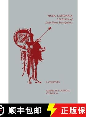 【3-4周达】Musa Lapidaria: A Selection of Latin Verse Inscriptions [9780788501425]