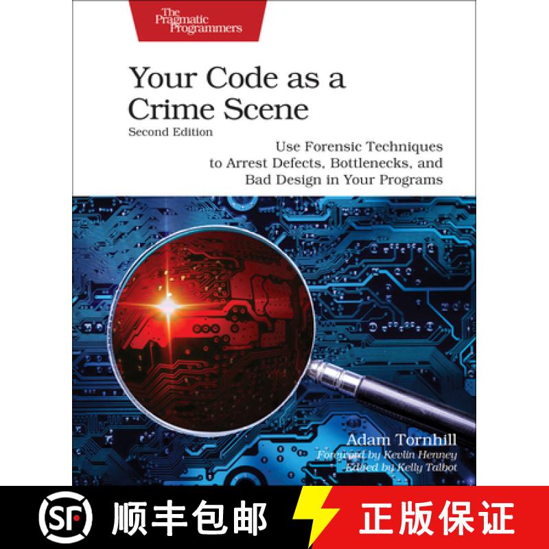 【2-3周达】Your Code as a Crime Scene, Second Edition : Use Forensic Techniques to Arrest Defects, Bo... [9798888650325]