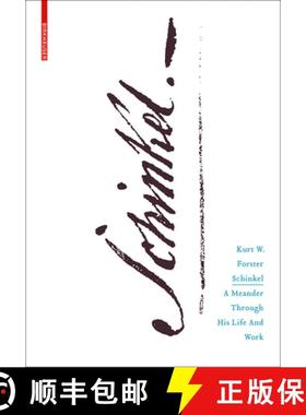 预订 Schinkel: A Meander Through His Life and Work [9783035607789]