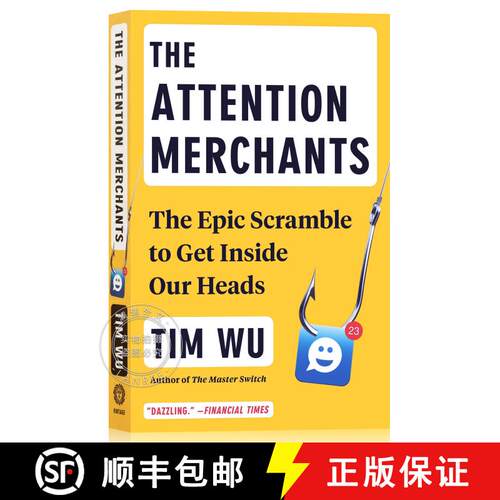 【3-4周达】注意力商人 The Attention Merchants: The Epic Scramble to Get Inside Our Heads [9780804170048]