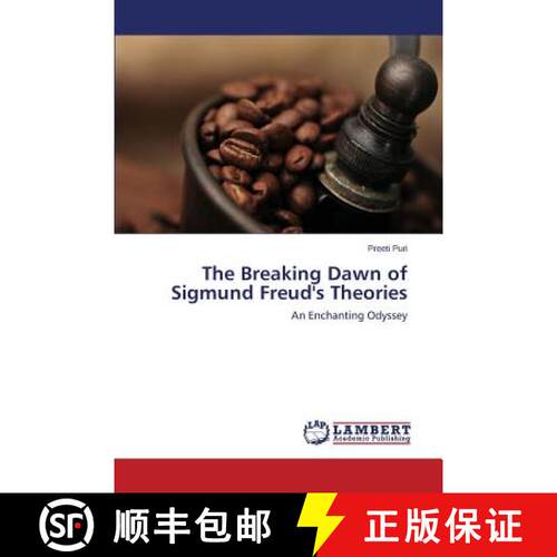 预订 The Breaking Dawn of Sigmund Freud's Theories [9783659813153]